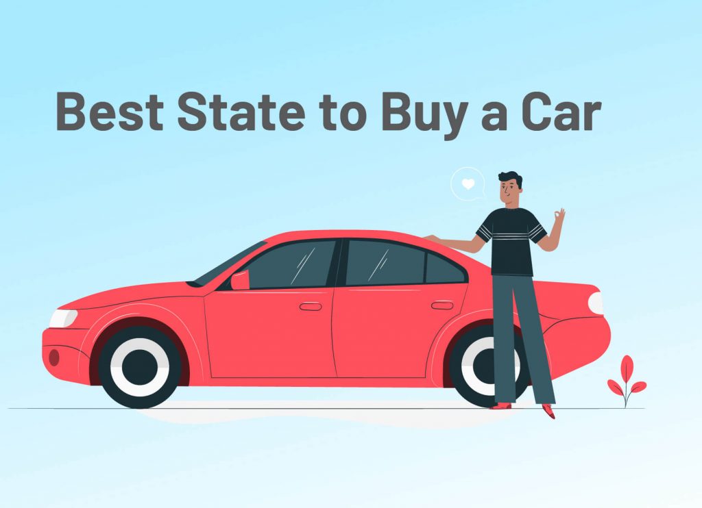 Best State to Buy a Car Where Can I Get the Best Deal? Find The Best