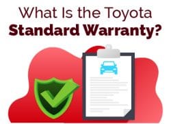 Toyota Warranty Coverage Guide [Factory & Extended Warranty]